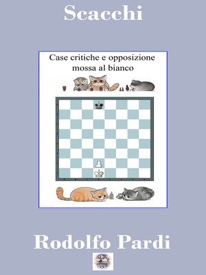 cover image of Scacchi, case critiche e opposizione
